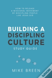 Capa do artigo Building A Discipling Culture Study Guide