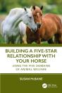 Building A Five-Star Relationship With Your Horse - Preview