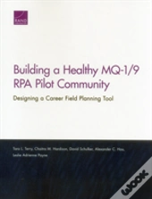Building A Healthy Mq-1/9 Rpa Pilot Community
