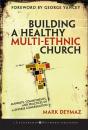 Building A Healthy Multi-Ethnic Church - Preview
