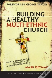 Building A Healthy Multi-Ethnic Church