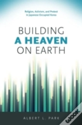 Building A Heaven On Earth