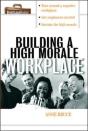 Building A High Morale Workplace - Preview