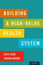 Building A High-Value Health System - Preview