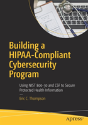 Building A Hipaa-Compliant Cybersecurity Program - Preview
