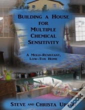 Building A House For Multiple Chemical Sensitivity