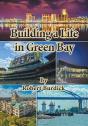 Building A Life In Green Bay - Preview