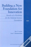 Building A New Foundation For Innovation