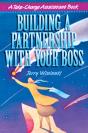 Building A Partnership With Your Boss - Preview