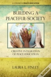 Building A Peaceful Society