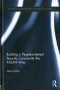 Building A People-Oriented Security Community The Asean Way - Preview