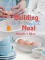 Building A Perfect Meal - Preview