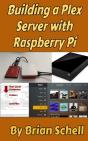 Building A Plex Server With Raspberry Pi - Preview