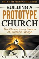 Building A Prototype Church