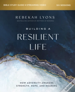 Capa do artigo Building A Resilient Life Bible Study Guide Plus Streaming Video
