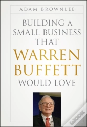 Building A Small Business That Warren Buffett Would Love