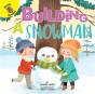 Building A Snowman - Preview