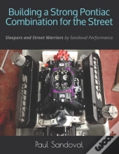 Building A Strong Pontiac Combination For The Street