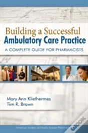 Capa do artigo Building A Successful Ambulatory Care Practice