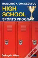 Building A Successful High School Sports Program