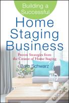 Building A Successful Home Staging Business