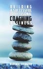 Building A Successful Professional Coach - Preview