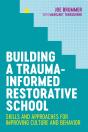 Building A Trauma-Informed Restorative School - Preview