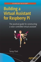 Building A Virtual Assistant For Raspberry Pi