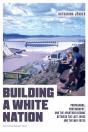 Building A White Nation - Preview