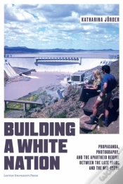 Capa do artigo Building A White Nation