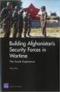 Building Afghanistan'S Security Forces In Wartime - Preview