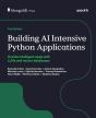 Building Ai Intensive Python Applications - Preview