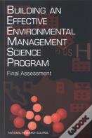 Building An Effective Environmental Management Science Program