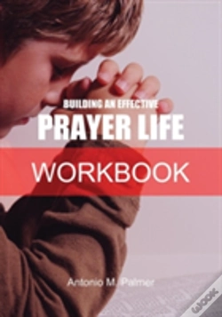 Capa do artigo Building An Effective Prayer Life Workbook