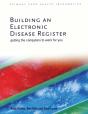 Building An Electronic Disease Register - Preview