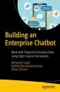 Building An Enterprise Chatbot - Preview