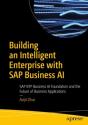 Building An Intelligent Enterprise With Sap Business Ai - Preview