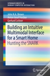 Building An Intuitive Multimodal Interface For A Smart Home