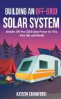 Building An Off-Grid Solar System - Preview