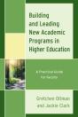 Building And Leading New Academic Programs In Higher Education - Preview