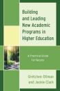Building And Leading New Academic Programs In Higher Education - Preview