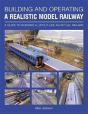 Building And Operating A Realistic Model Railway - Preview
