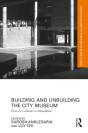Building And Unbuilding The City Museum - Preview