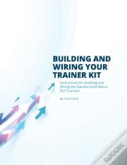 Building And Wiring Your Trainer Kit