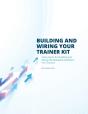 Building And Wiring Your Trainer Kit - Preview