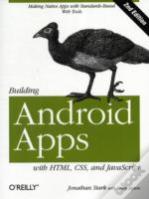 Building Android Apps With Html, Css, And Javascript