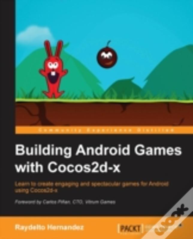 Building Android Games With Cocos2d-X