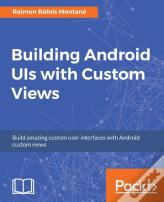 Building Android Uis With Custom Views