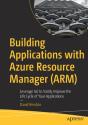 Building Applications With Azure Resource Manager (Arm) - Preview