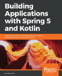 Building Applications With Spring 5 And Kotlin - Preview